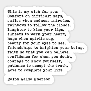 This Is My Wish For You, Ralph Waldo Emerson Quote Sticker